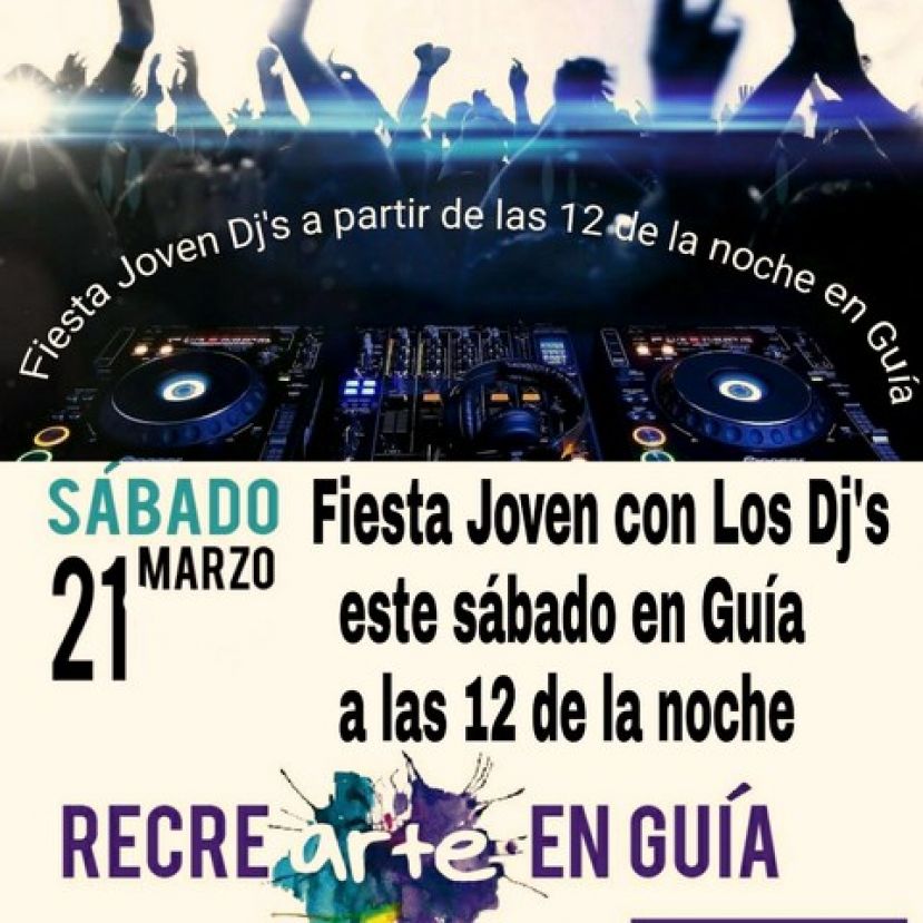 Guía: Este sábado Fiesta Joven con Dj&#039;s a partir de las doce  de la noche