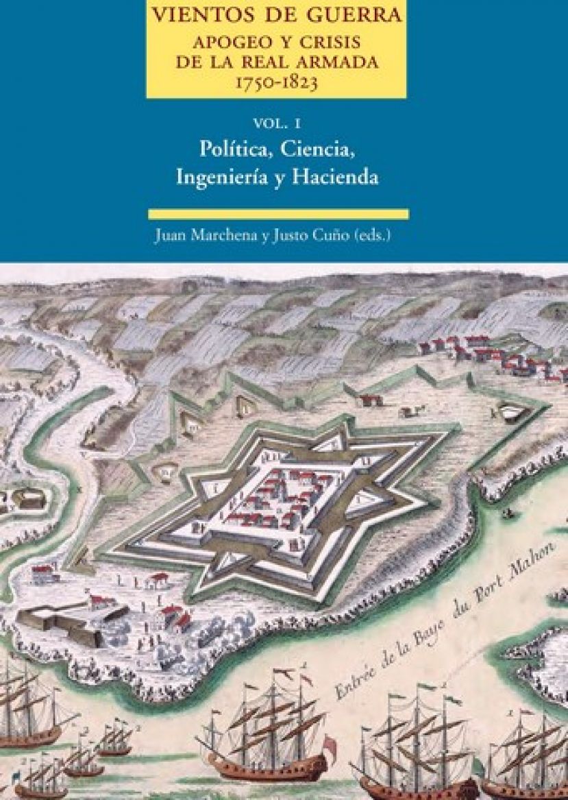 LOS HISTORIADORES MARCHENA Y CU&Ntilde;O PRESENTAN UNA OBRA QUE ANALIZA LAS CAUSAS DEL APOGEO Y CRISIS DE LA REAL ARMADA DE LA MONARQU&Iacute;A ESPA&Ntilde;OLA EN EL XVIII