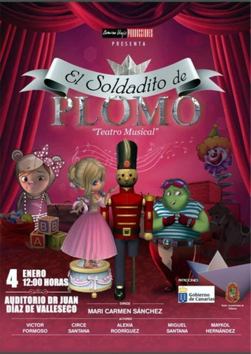 El espect&aacute;culo musical &lsquo;El soldadito de plomo&rsquo; llega al Auditorio de Valleseco