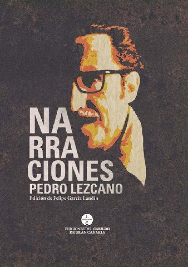 El Cabildo reúne las narraciones de Pedro Lezcano en un volumen