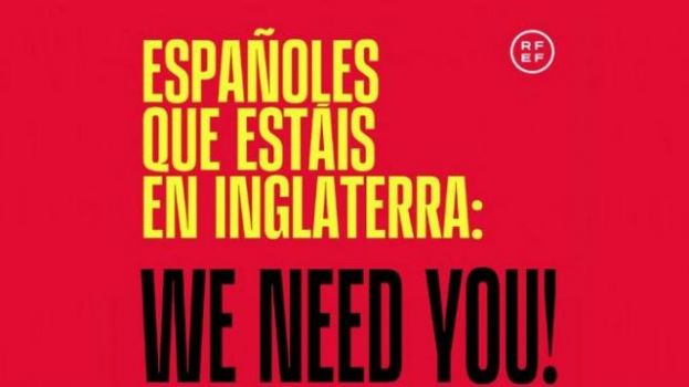 La RFEF pide a los espa&ntilde;oles en Inglaterra que acudan a Wembley