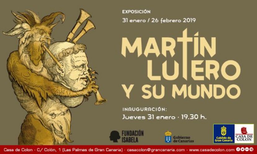 LA CASA DE COL&Oacute;N PROPONE UNA VISITA GUIADA A LA MUESTRA &lsquo;MART&Iacute;N LUTERO Y SU MUNDO&rsquo;