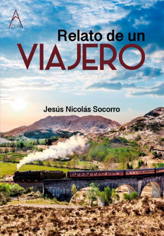 Presentaci&oacute;n el 15 de enero de &lsquo;Relato de un viajero&rsquo; de Jes&uacute;s Nicol&aacute;s Socorro