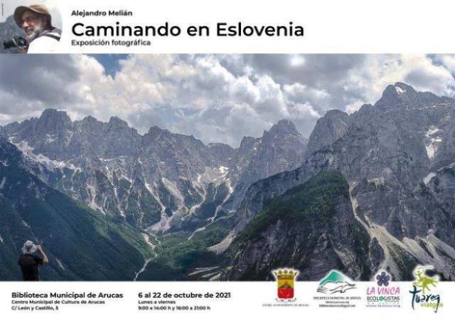 Arucas: Exposición fotográfica &#039;Caminando en Eslovenia&#039;, de Alejandro Melián
