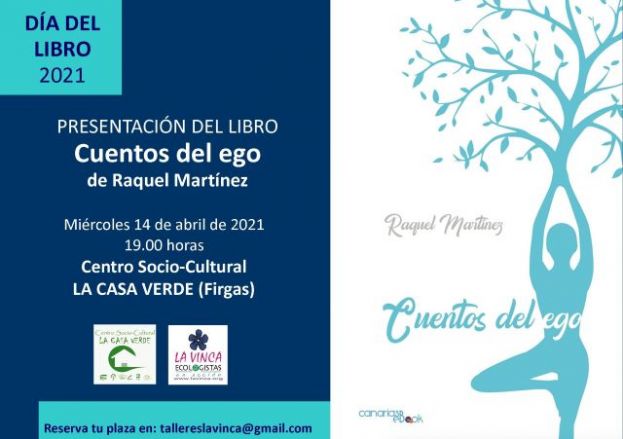 El 14 de abril se presenta en Firgas el libro &ldquo;Cuentos del ego&rdquo; de Raquel Mart&iacute;nez