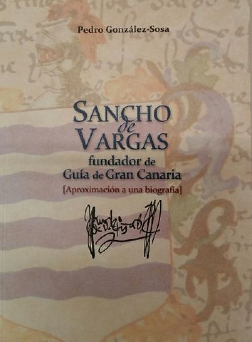 Guía: Mañana será la presentación del libro Sancho de Vargas, Fundador de Guía