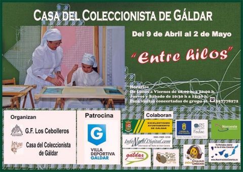 G&aacute;ldar: Inauguraci&oacute;n de la exposici&oacute;n &ldquo;Entre hilos&rdquo;