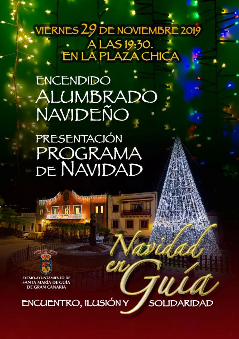 Gu&iacute;a: Encendido del Alumbrado Navide&ntilde;o y presentaci&oacute;n del Programa de las fiestas