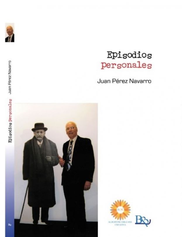 Presentaci&oacute;n del libro &lsquo;Episodios personales&rsquo; de Juan P&eacute;rez Navarro