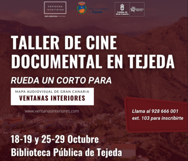 Tejeda: Taller de Cine Documental - Reaprender a mirar