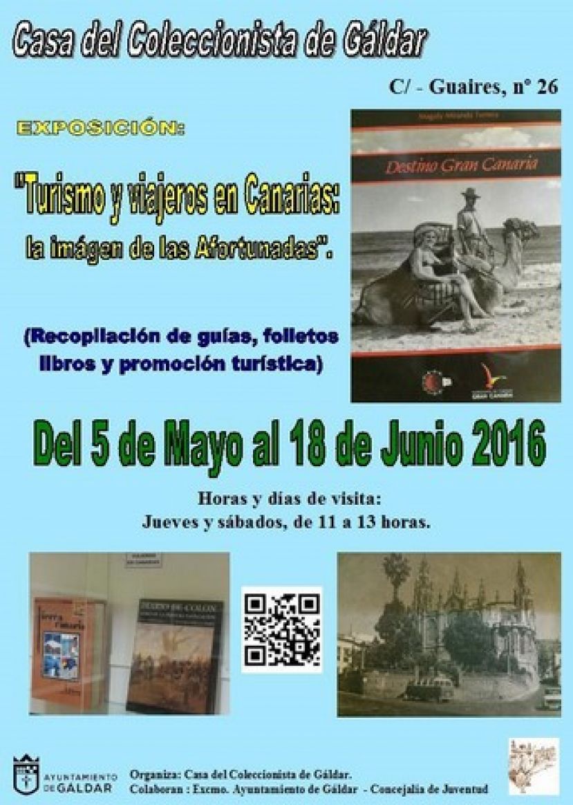 Gáldar: Exposición:“Turismo y viajeros en Canarias: la imagen de las Afortunadas”