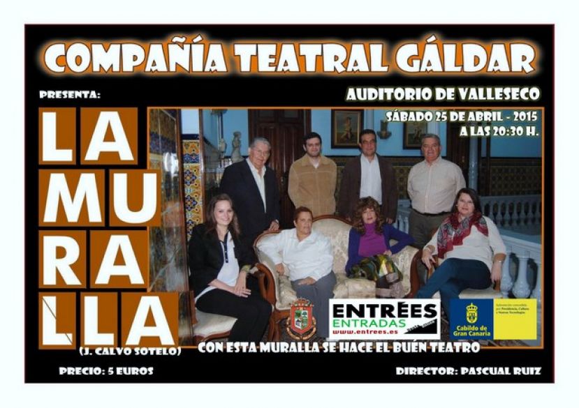 Valleseco: La Compañía Teatral Gáldar presenta la Obra “La Muralla”