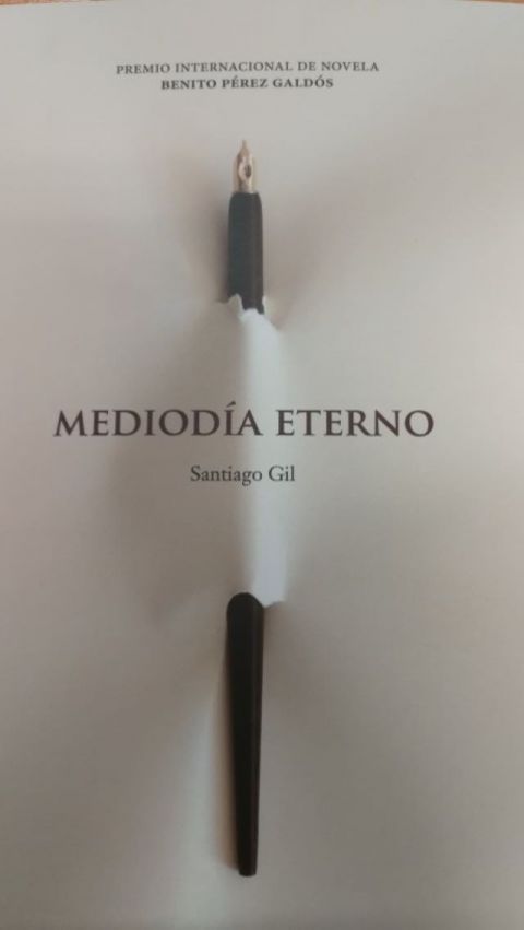 La Casa-Museo P&eacute;rez Gald&oacute;s presenta el libro &lsquo;Mediod&iacute;a eterno&rsquo; de Santiago Gil