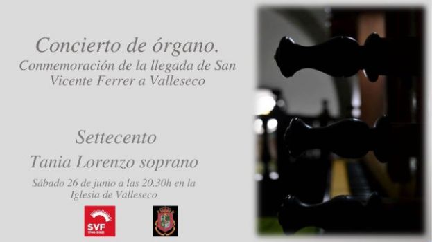 Concierto de &oacute;rgano Conmemoraci&oacute;n de la llegada de San Vicente Ferrer a Valleseco