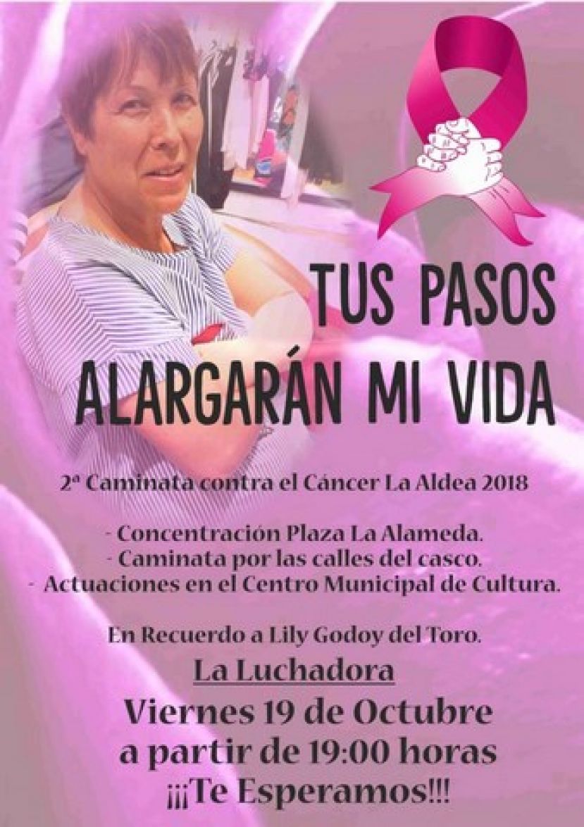 La Aldea: II caminata contra el C&aacute;ncer, &lsquo;Tus pasos alargan mi vida&rsquo;.