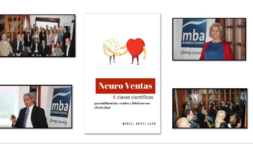 Presentación del libro “Neuro ventas: 8 claves científicas&quot; en MBA Business School