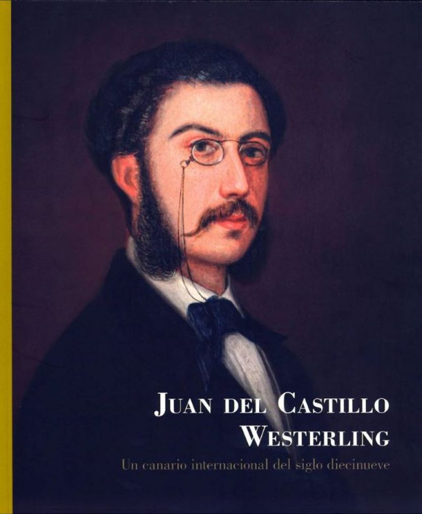 La Casa de Col&oacute;n presenta el d&iacute;a 17 de marzo el libro &lsquo;Juan del Castillo Westerling.