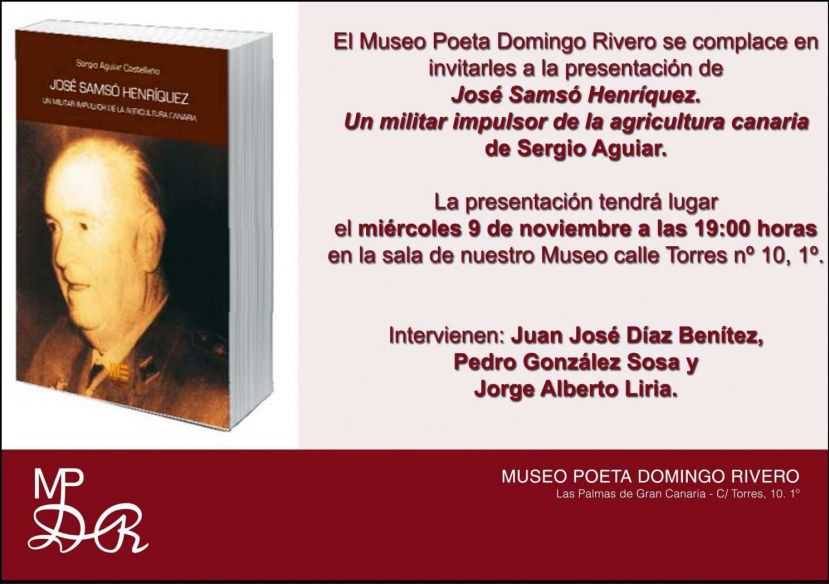 El Museo Poeta Domingo Rivero acoge la presentaci&oacute;n del libro sobre Jos&eacute; Sams&oacute;