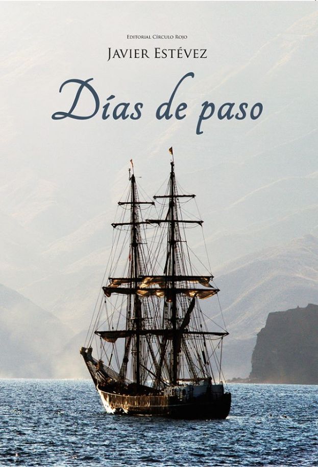 Gu&iacute;a: Ya puedes leer gratis &lsquo;D&iacute;as de paso&rsquo;, del escritor guiense Javier Est&eacute;vez