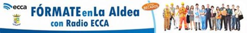 La Aldea: El Ayuntamiento Beca cursos de Radio Ecca