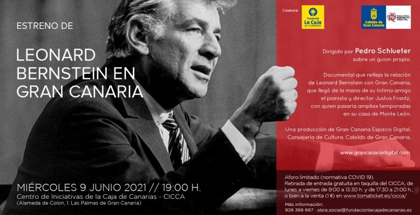 SE ESTRENA EL DOCUMENTAL INSPIRADO EN LA RELACIÓN DE LEONARD BERNSTEIN CON LA ISLA, PRODUCIDO POR GRAN CANARIA ESPACIO DIGITAL