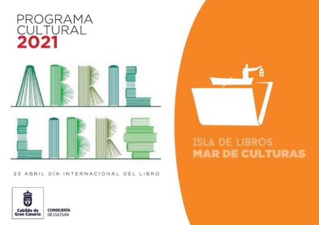 Programa cultural Abril Libro 2021. Consejer&iacute;a de Cultura del Cabildo GC