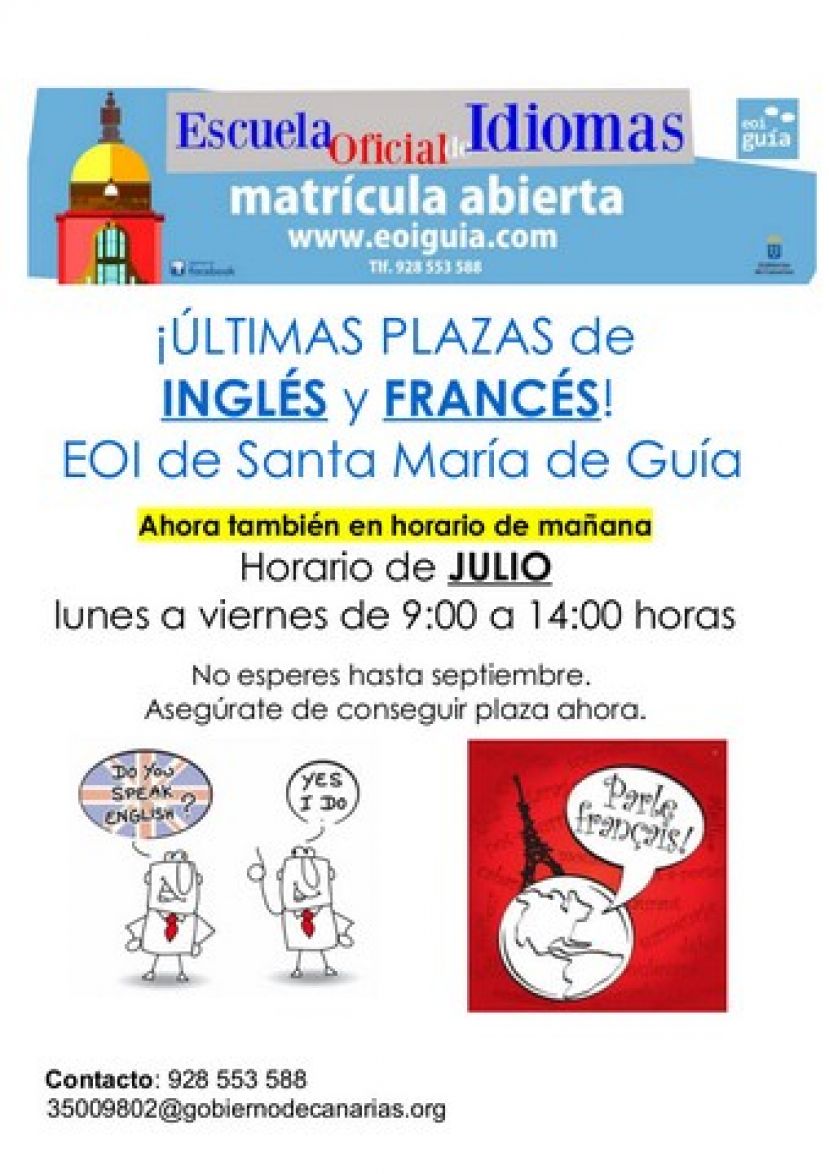 Gu&iacute;a: &Uacute;ltimas plazas en la Escuela de Idiomas para los idiomas Ingl&eacute;s y Franc&eacute;s