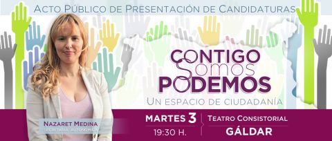 Gáldar: Presentación de la candidaturas “CONTIGO PODEMOS” y “CONTIGO SOMOS PODEMOS”