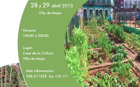 La Villa de Moya celebra el 28 y 29 de abril las Jornadas de Huertos Urbanos