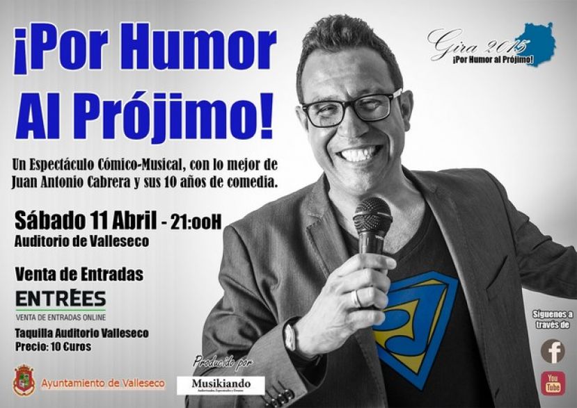 El Auditorio de Valleseco acoge ma&ntilde;ana s&aacute;bado &ldquo;Por humor al pr&oacute;jimo"