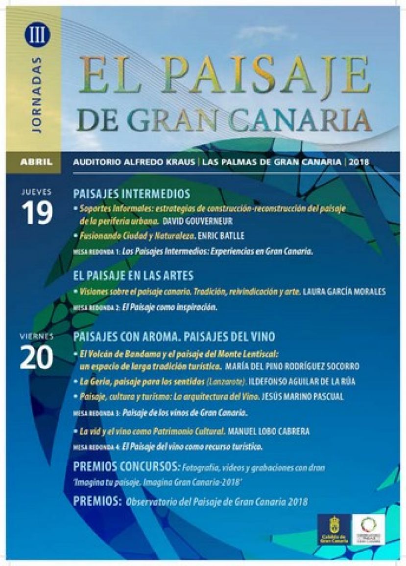 Las III Jornadas del Paisaje de Gran Canaria abordar&aacute;n los paisajes del vino, los intermedios de la periferia urbana y la mirada de los artistas