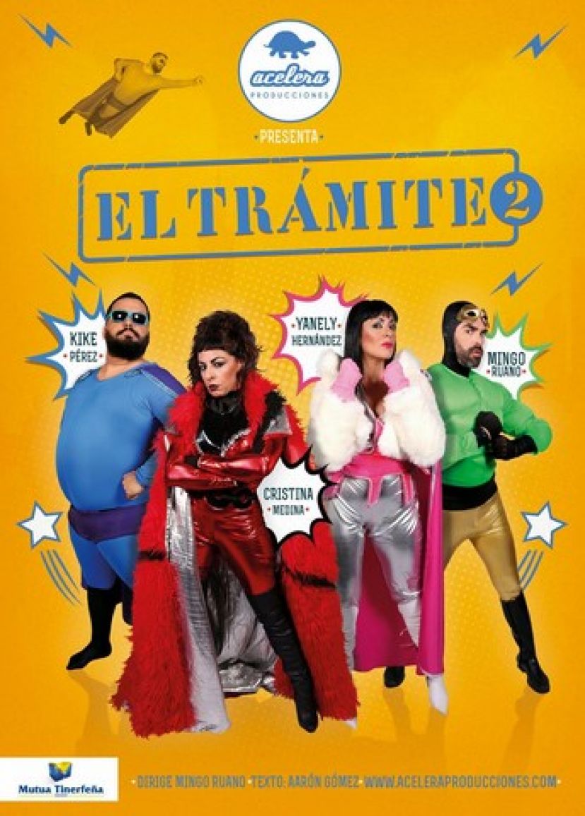 Llega a los escenarios canarios ‘El Trámite 2’, una comedia de antihéroes