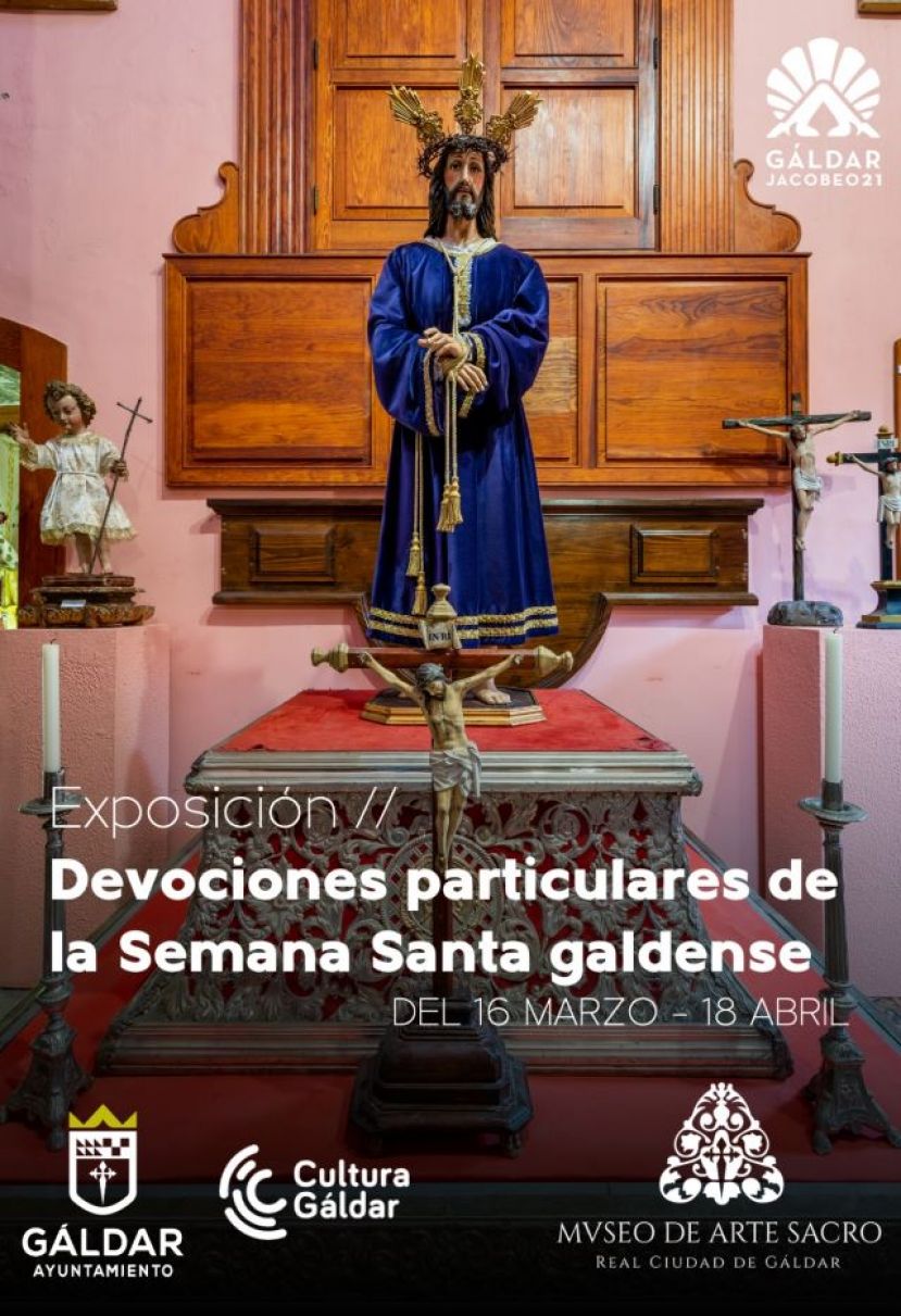 El Museo de Arte Sacro acoge la exposici&oacute;n &ldquo;Devociones particulares de la Semana Santa galdense&rdquo;