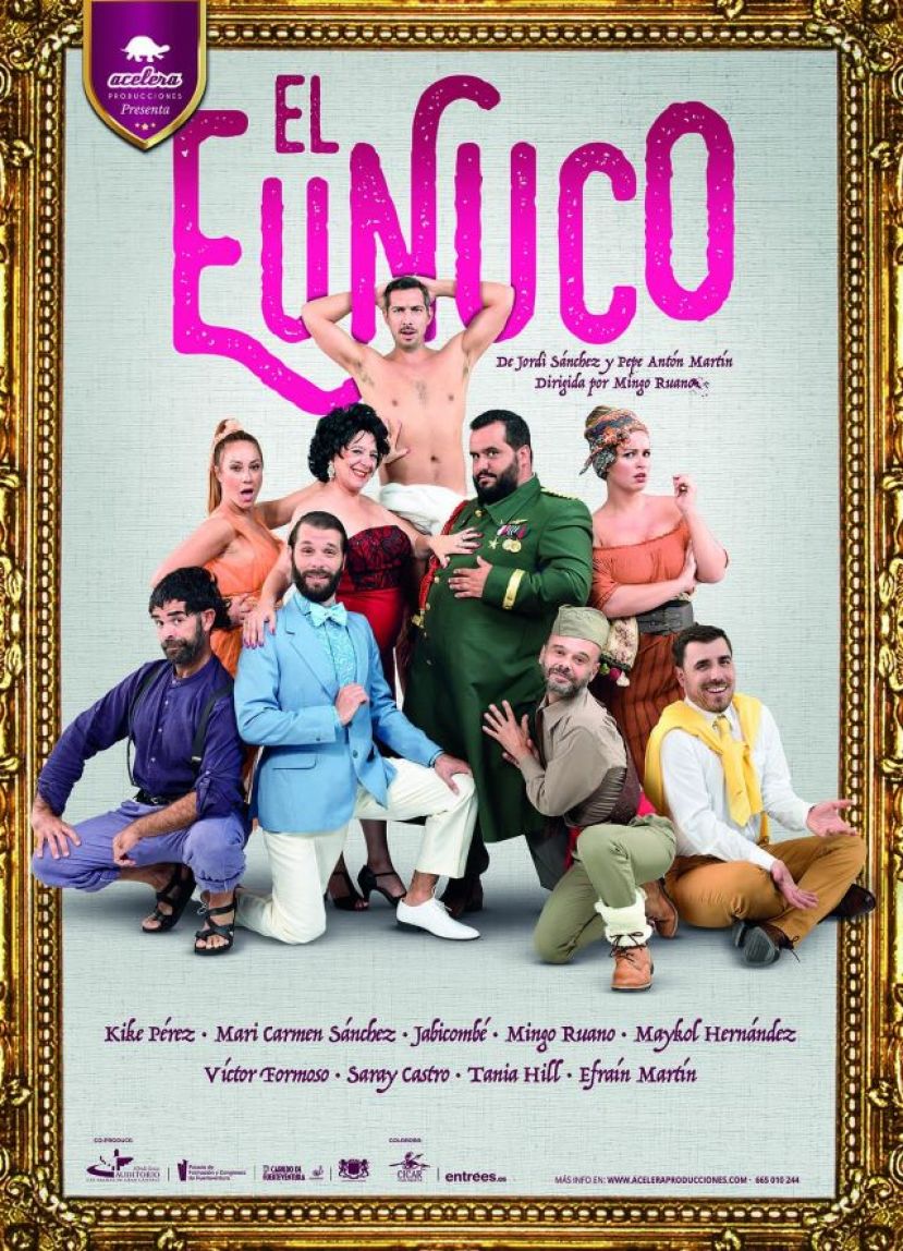 Se estrena la comedia &lsquo;El Eunuco&rsquo; con el cartel de &lsquo;Agotadas las localidades&rsquo;