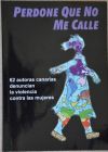 Exposici&oacute;n &lsquo;Ni muerta apagar&aacute;s mi voz&rsquo; contra la violencia de g&eacute;nero