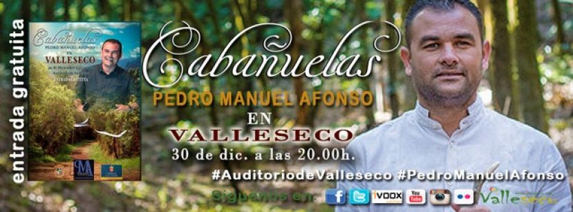 Valleseco: Pedro Manuel Afonso cierra en a&ntilde;o con un concierto