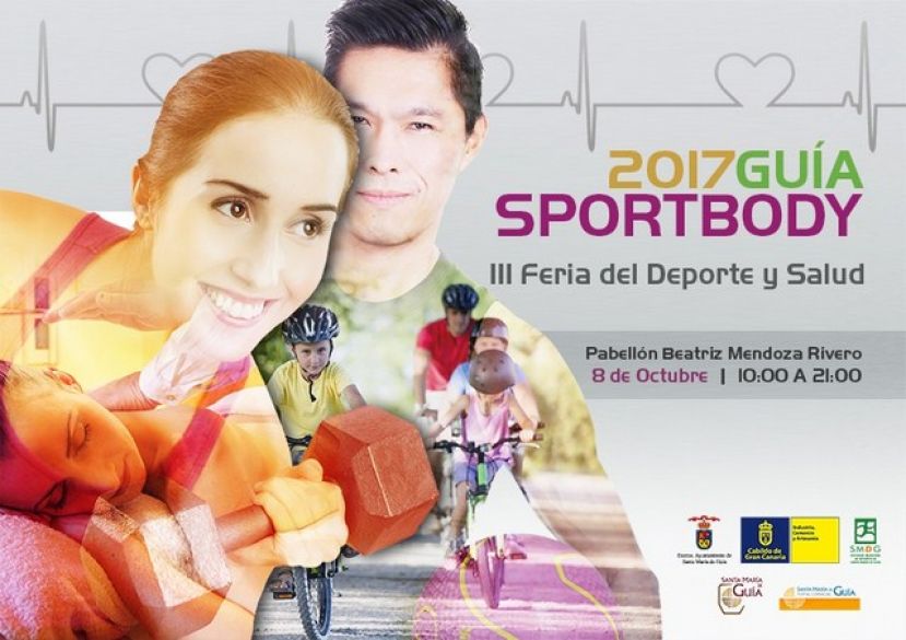 Gu&iacute;a: El 8 de octubre ser&aacute; la 3&ordf; Feria del Deporte y la Salud 'Sportbody 2017