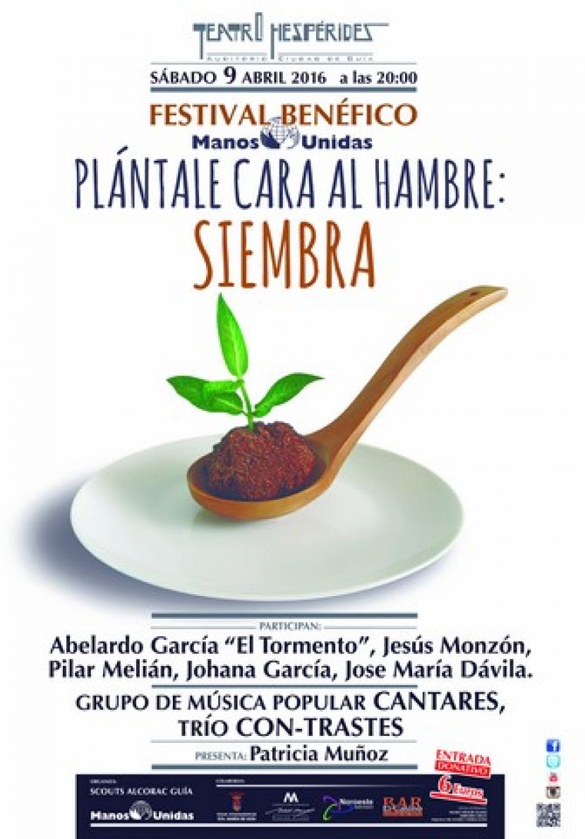Gu&iacute;a: Festival Ben&eacute;fico Manos Unidas &ldquo;Pl&aacute;ntale cara al hambre: Siembra&rdquo;