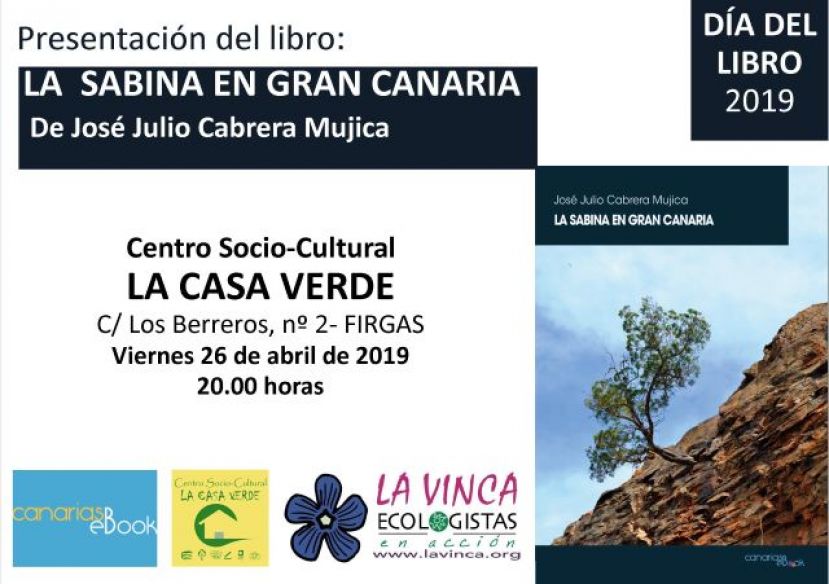 Firgas: Se presenta el libro &ldquo;La Sabina en Gran Canaria&rdquo; de Jos&eacute; Julio Cabrera Mujica